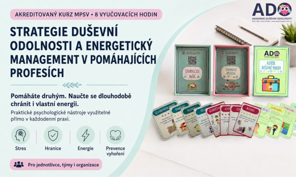 Strategie duševní odolnosti a energetický management v pomáhajících profesích